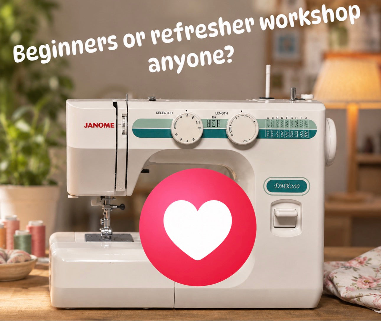 🧵 Get to Know and LOVE Your Sewing Machine. Choose your own date!📅