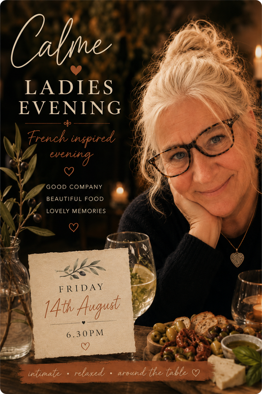Supper with Caroline 💖 Friday 14th Aug 💖 Fine French Inspired Food and Loveliness.