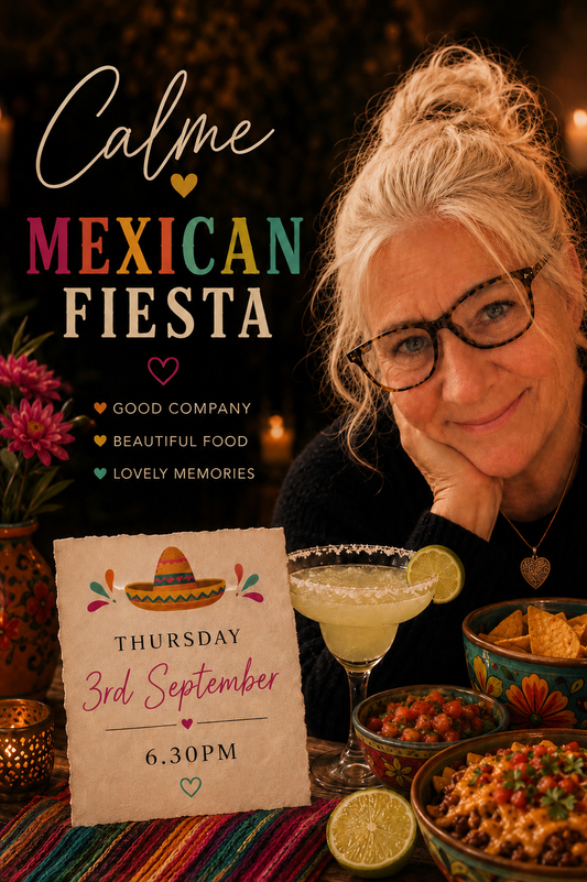 Supper Date with Caroline Messy Mexican Wednesday 24th February 6.30pm-8.30pm